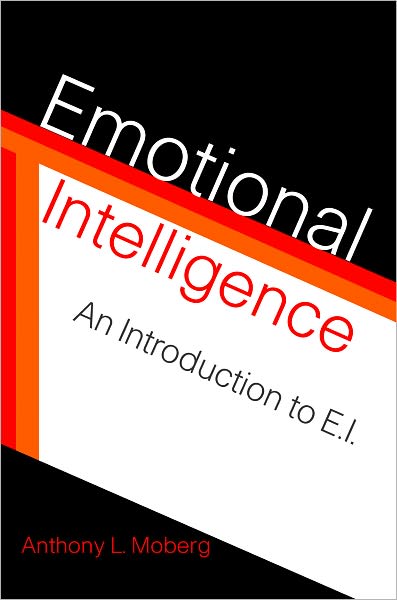 Emotional Intelligence: An Introduction to E.I.