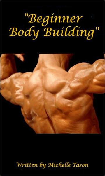 "Beginner Body Building"