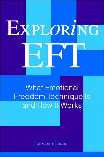 Exploring EFT: What Emotional Freedom Technique Is and How It Works