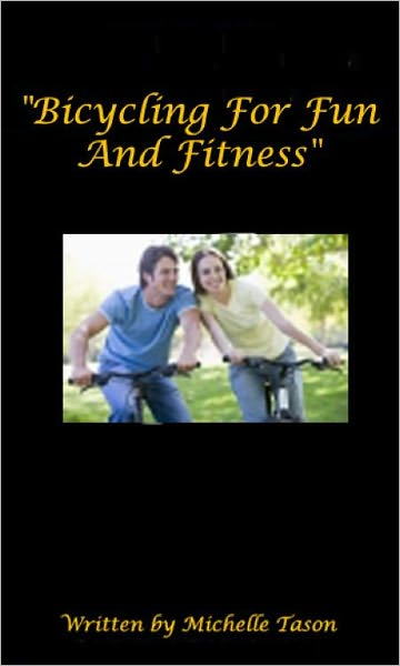 "Bicycling For Fun And Fitness"