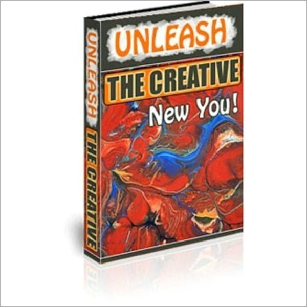 Creativity Guide - Unleash the Creative New You!