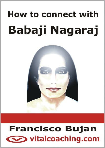 How To Connect With Babaji Nagaraj