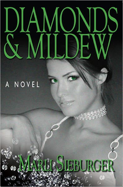 Diamonds & Mildew