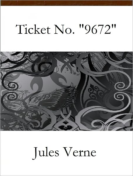Ticket No. "9672"