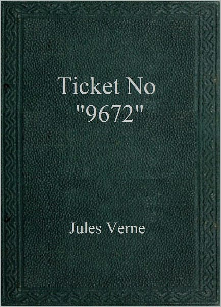 Ticket No. "9672"