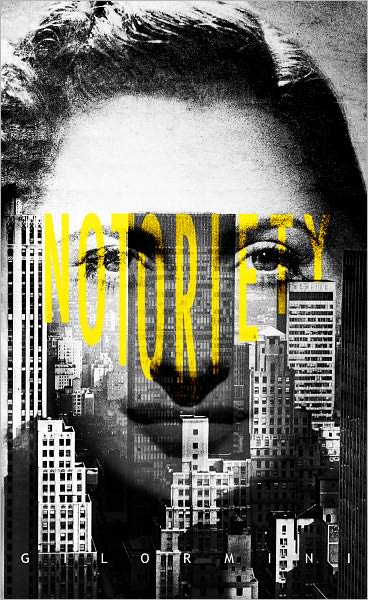 NOTORIETY