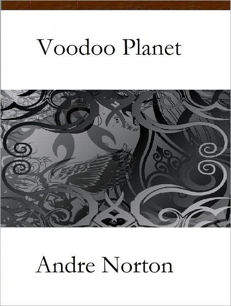 Voodoo Planet (Solar Queen Series #3)
