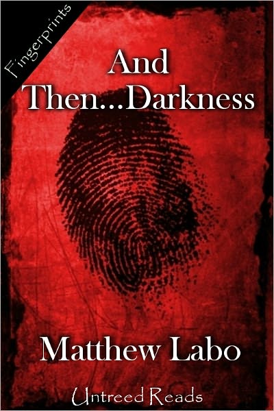 And Then...Darkness