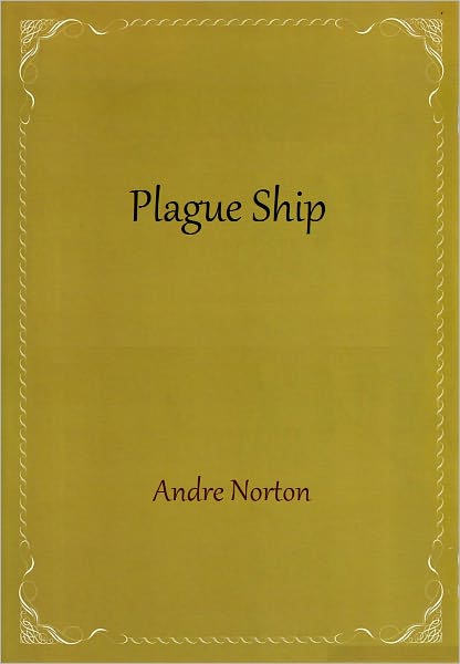 Plague Ship (Solar Queen Series #2)