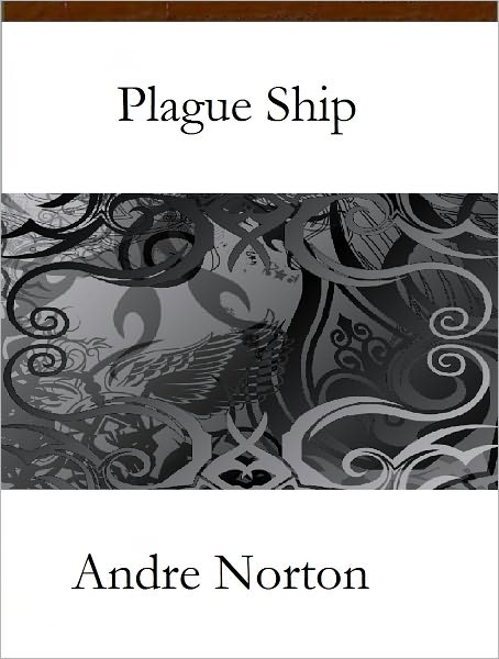 Plague Ship (Solar Queen Series #2)