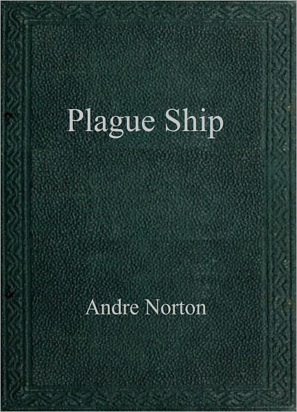 Plague Ship (Solar Queen Series #2)