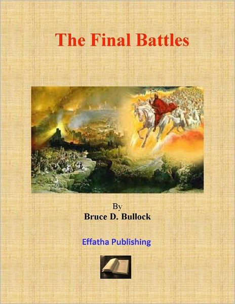 The Final Battles