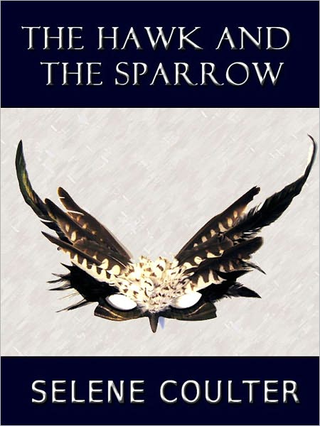 The Hawk and the Sparrow (Quick Reads 2011)