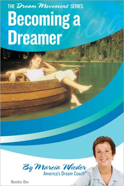 Becoming a Dreamer