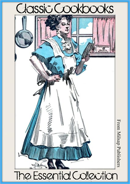 Classic Cookbooks for the Nook: The Essential Collection on Cooking (vegetarian cookbook, Italian dishes, Asian dishes, bartending tips and more)