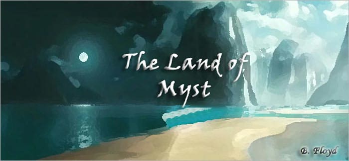 The Land of Myst Part 1
