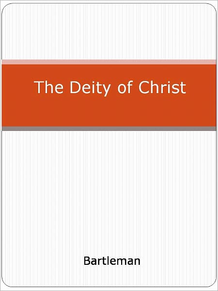 The Deity of Christ