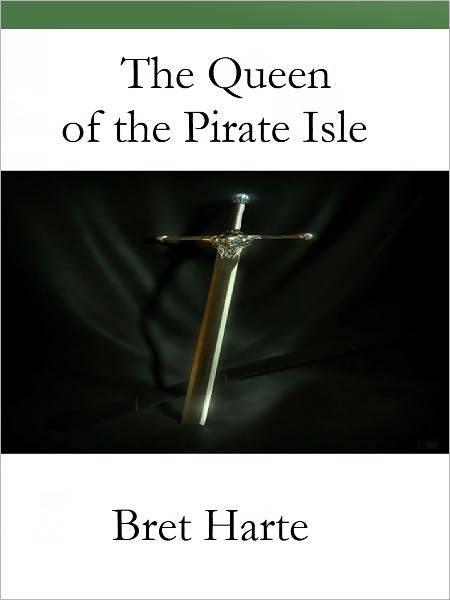 The Queen of the Pirate Isle