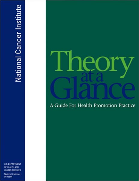 Theory at a Glance: A Guide for Health Promotion Practice