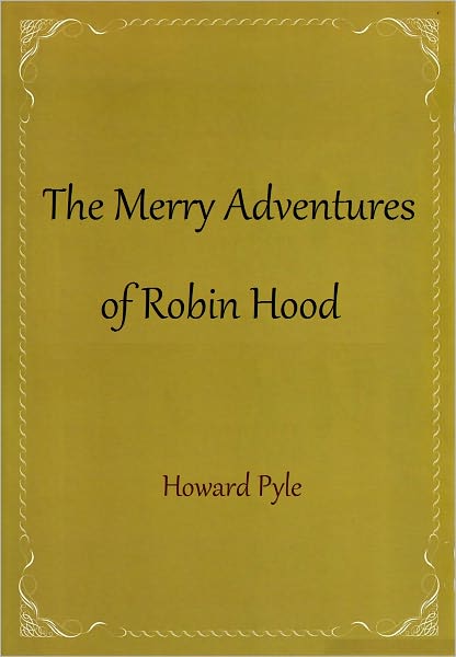 The Merry Adventures of Robin Hood