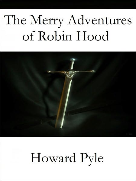 The Merry Adventures of Robin Hood