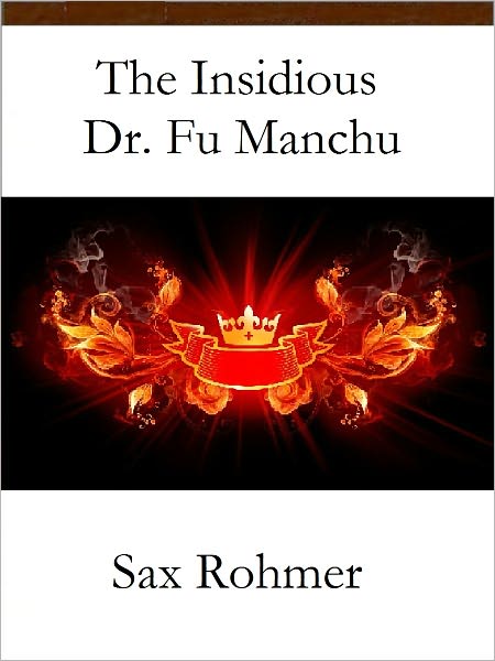 The Insidious Dr. Fu Manchu