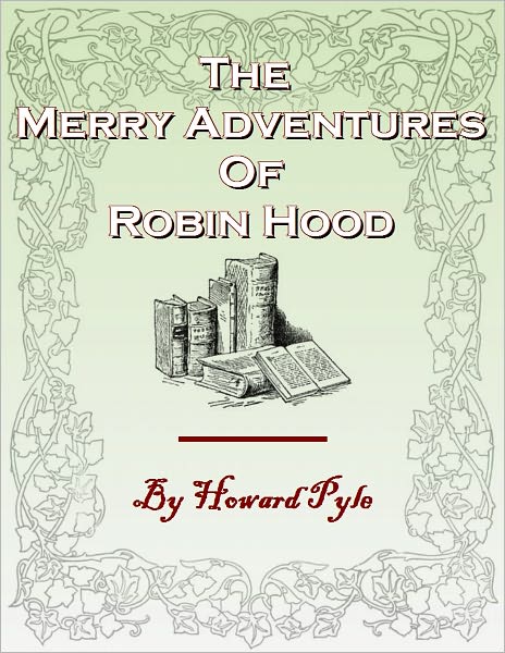 The Merry Adventures of Robin Hood