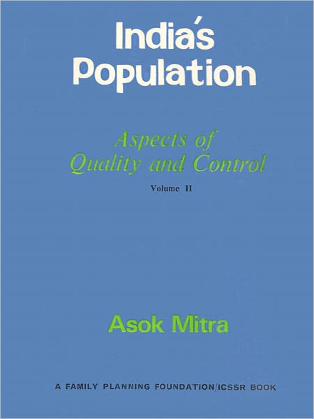 India's Population: Aspects Of Quality And Control - Volume Two