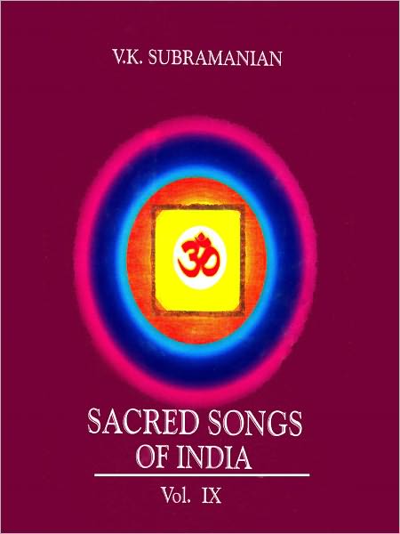 Sacred Songs Of India Volume IX