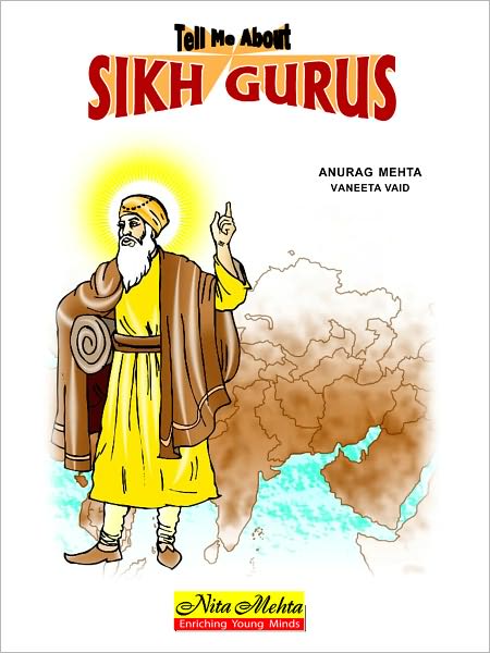 Tell Me About Sikh Gurus