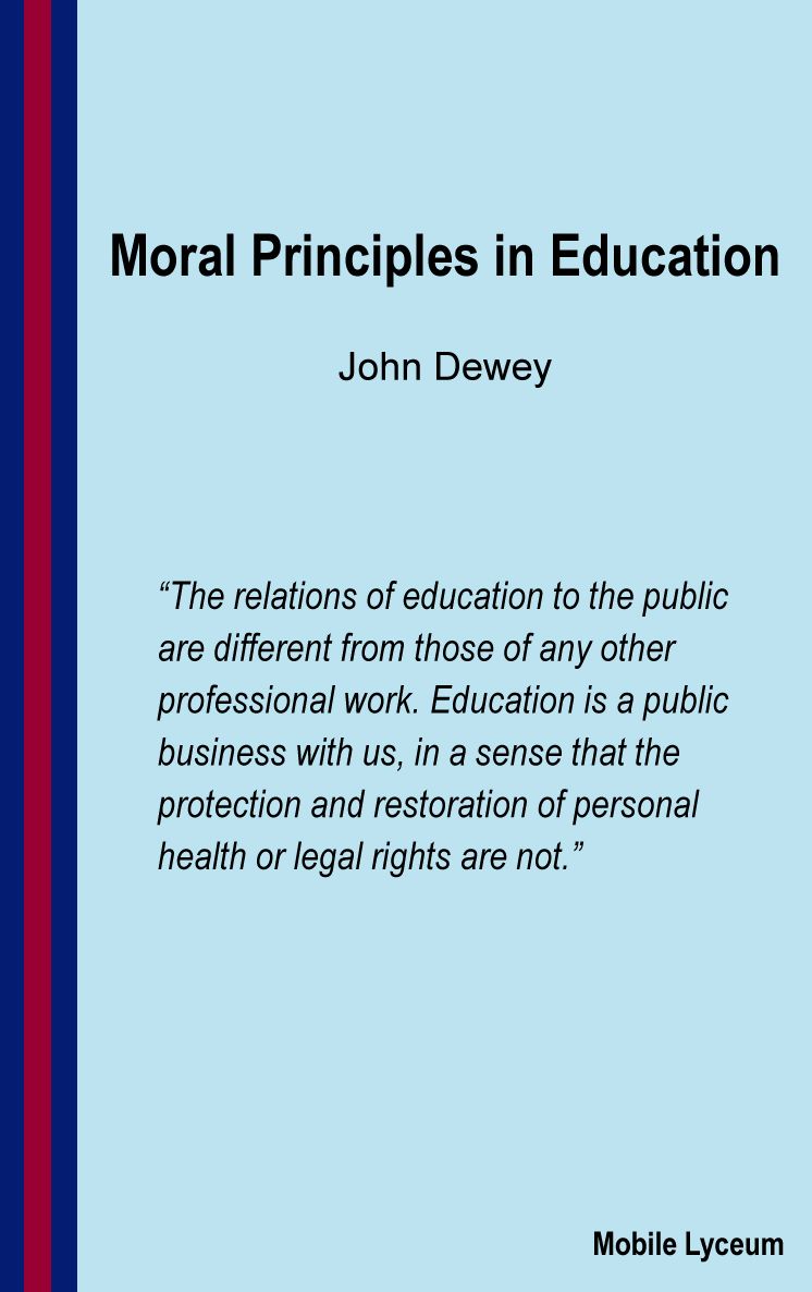 Moral Principles in Education