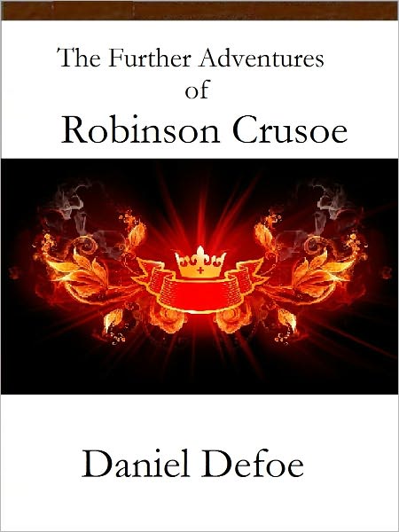 The Further Adventures of Robinson Crusoe