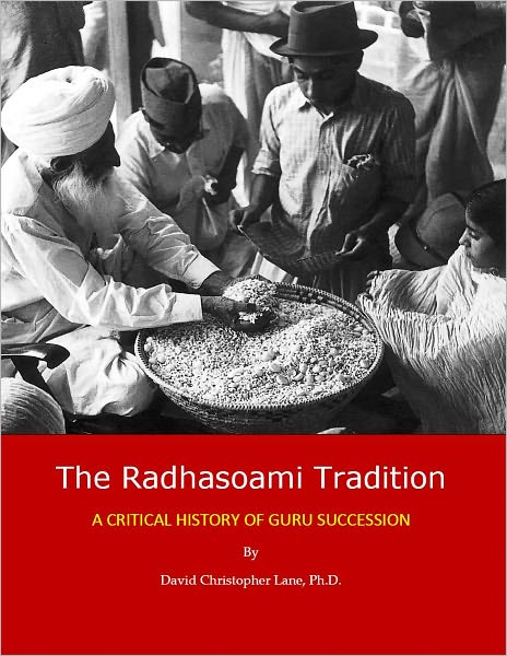 The Radhasoami Tradition: A Critical History of Guru Succession