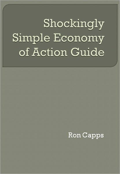 Shockingly Simple Economy of Action Guide