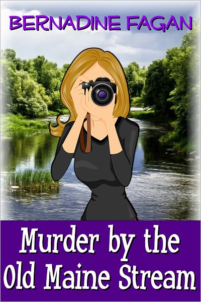 MURDER BY THE OLD MAINE STREAM