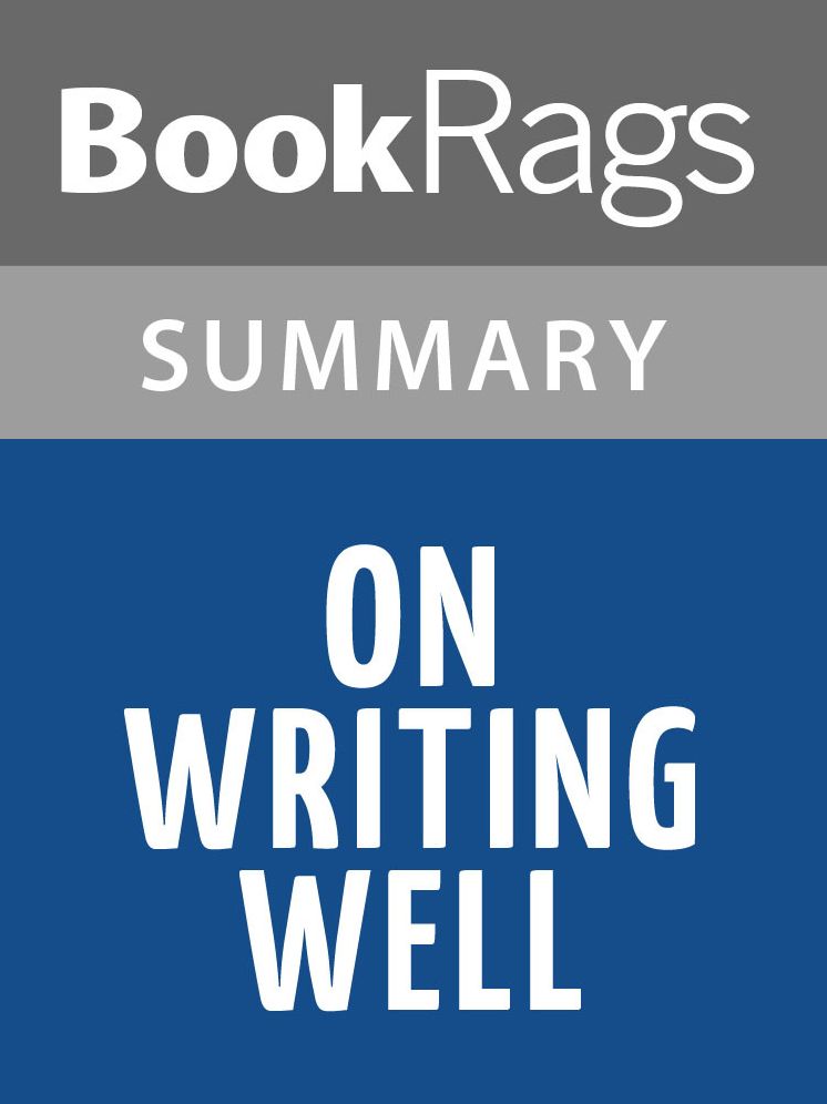 On Writing Well by William Zinsser l Summary & Study Guide