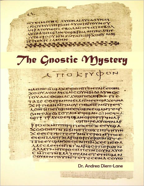 The Gnostic Mystery: A Connection Between Ancient and Modern Mysticism
