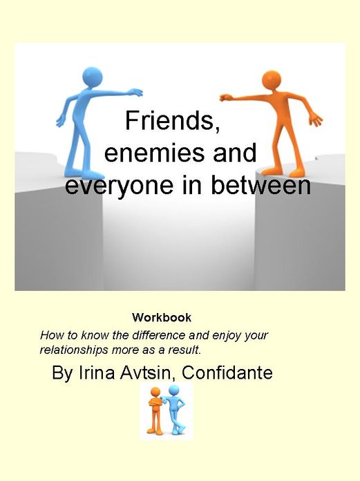 Friends, enemies and everyone in between