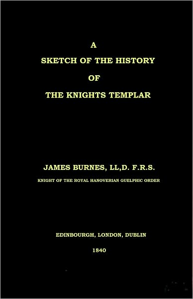 A Sketch of the History of the Knights Templar