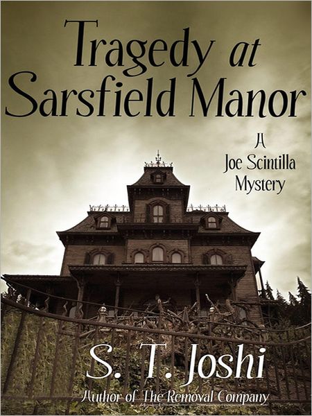 Tragedy at Sarsfield Manor: A Joe Scintilla Mystery