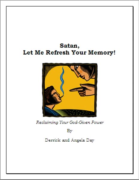 satan, Let Me Refresh Your Memory