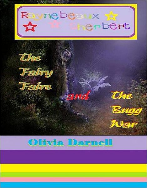 The Fairy Fair and The Bugg Wars