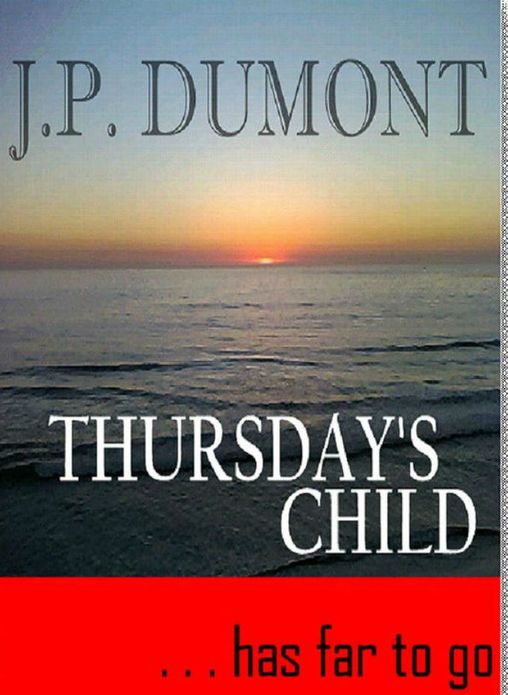 THURSDAY'S CHILD . . . has far to go