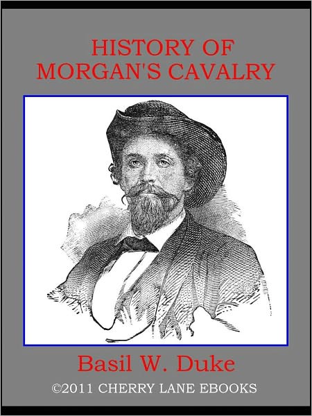 History of Morgan's Cavalry