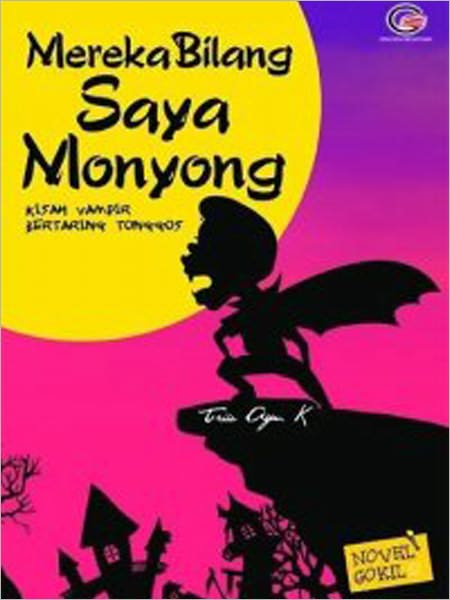 Mereka Bilang Saya Monyong