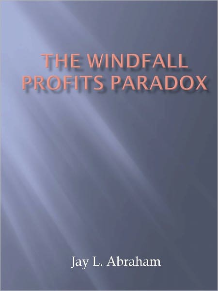 The Windfall Profits Paradox