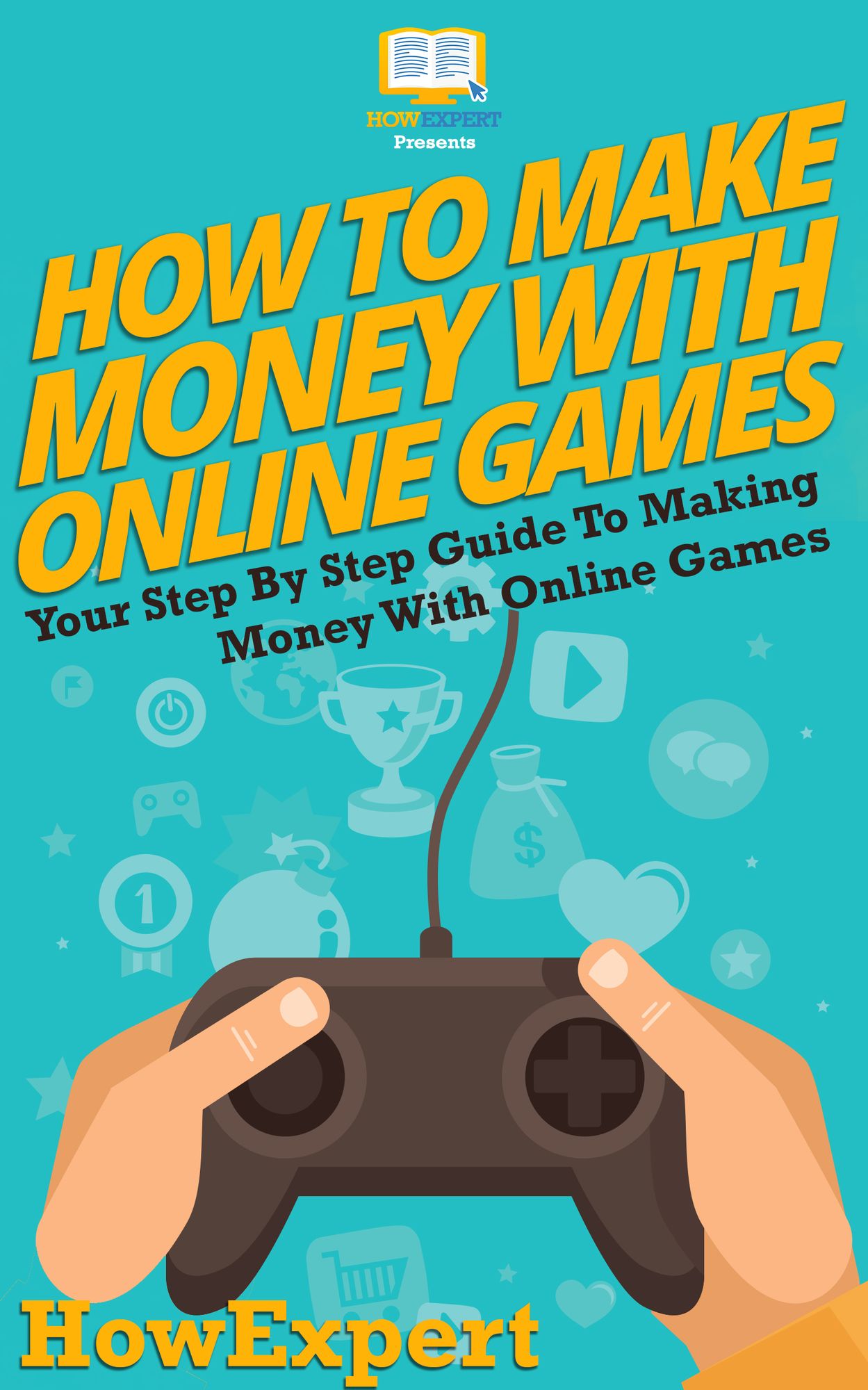 How To Make Money With Online Games - Your Step-By-Step Guide To Making Money With Online Games