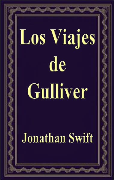 Los Viajes de Gulliver (Gulliver's Travels)
