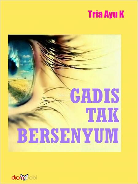 Gadis Tak Bersenyum