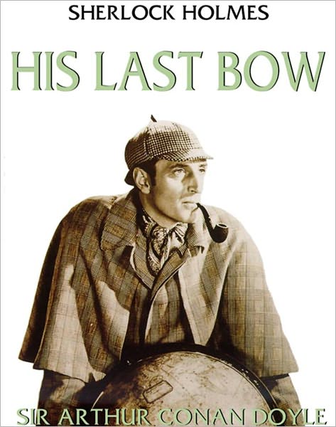 His Last Bow (Full Version)